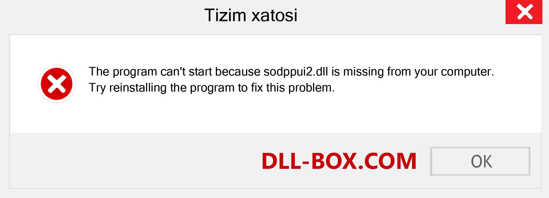 sodppui2.dll fayli yo'qolganmi?. Windows 7, 8, 10 uchun yuklab olish - Windowsda sodppui2 dll etishmayotgan xatoni tuzating, rasmlar, rasmlar